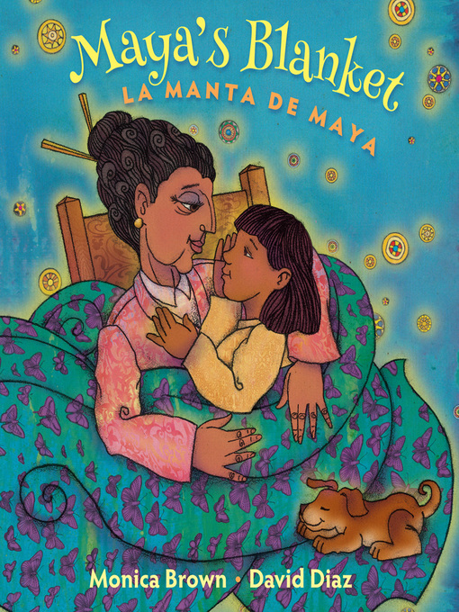 Title details for Maya's Blanket by Monica Brown - Available